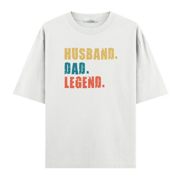 Husband,Dad,Legend - Oversize T-shirt