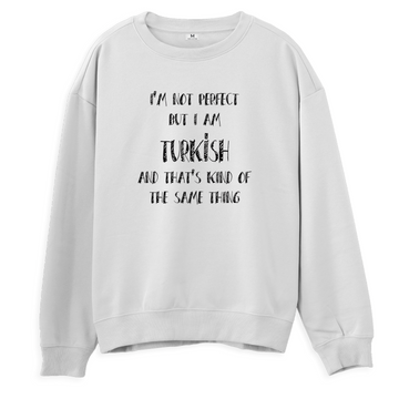 Turkish Perfection - Regular Sweatshirt