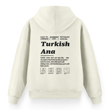 Turkish Ana - Premium Oversize Hoodie