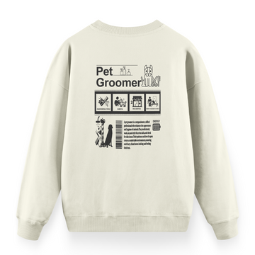 Pet Groomer - Premium Oversize Sweatshirt