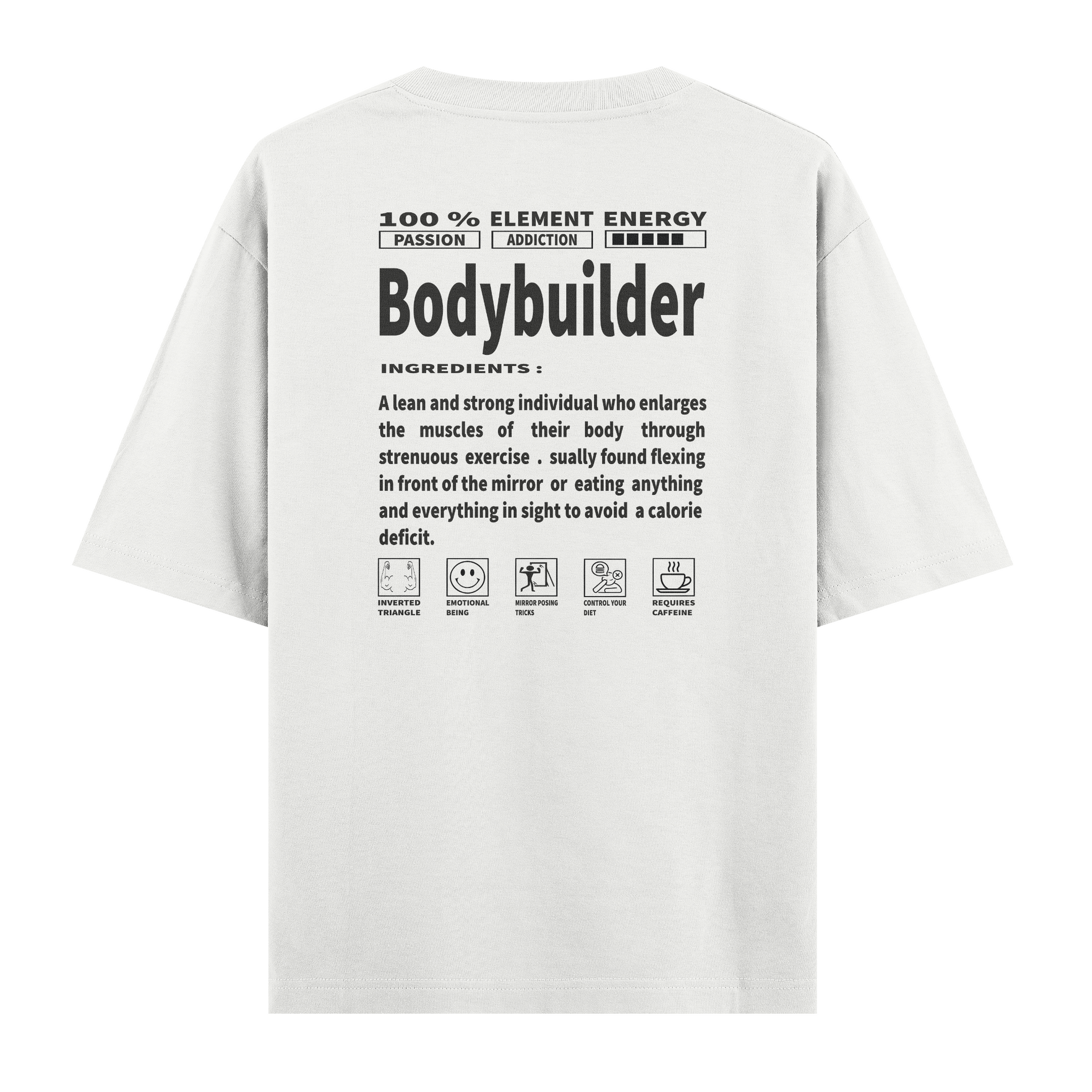 Bodybuilder - Oversize T-shirt