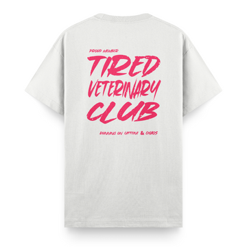 Tired Veterinary Club - Regular T-shirt