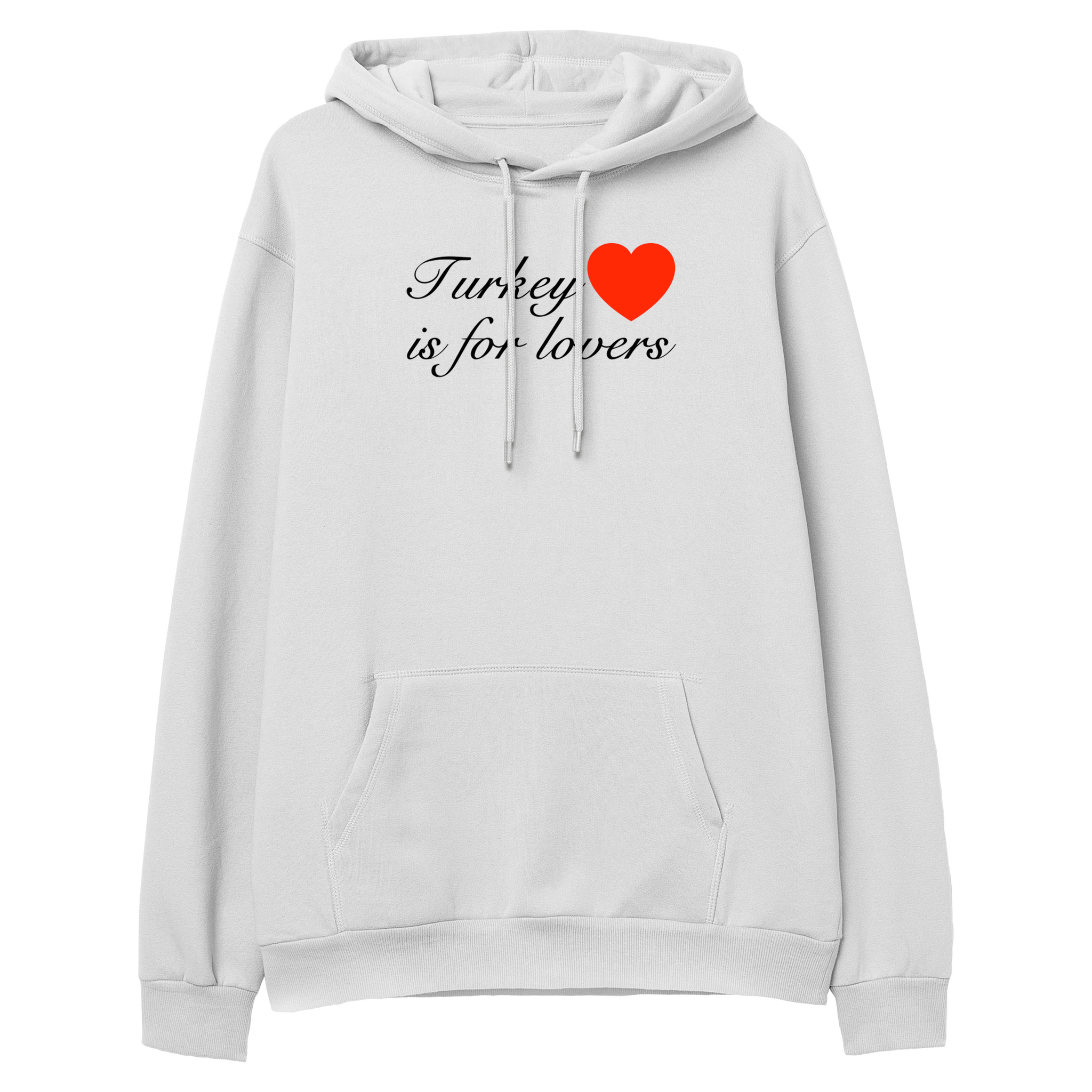 Turkey İs For Lovers - Regular Hoodie