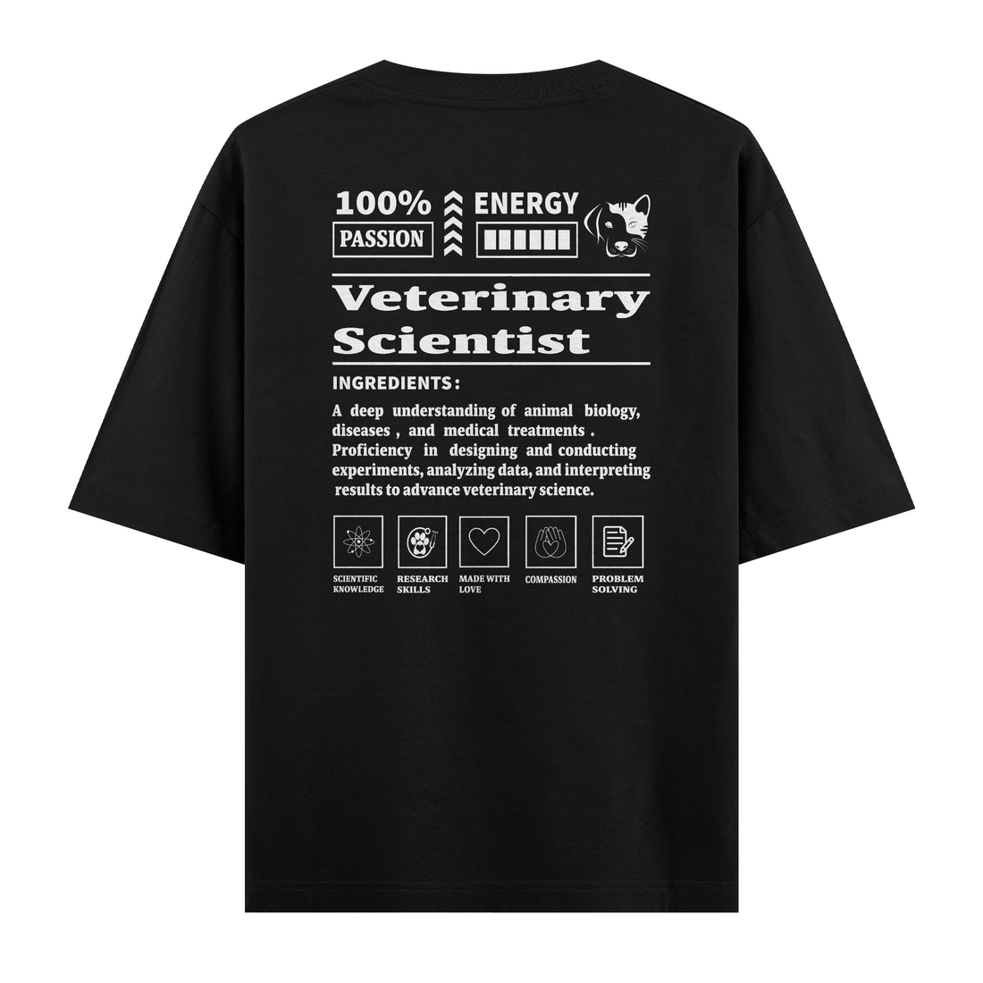Veterinary Scientist - Oversize T-shirt