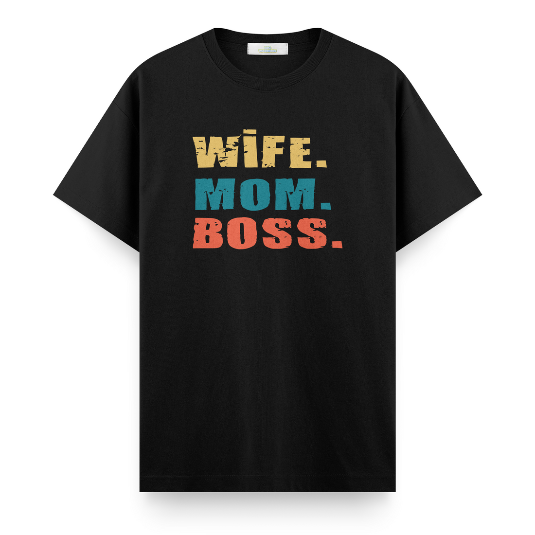Wife,Mom,Boss - Regular T-shirt
